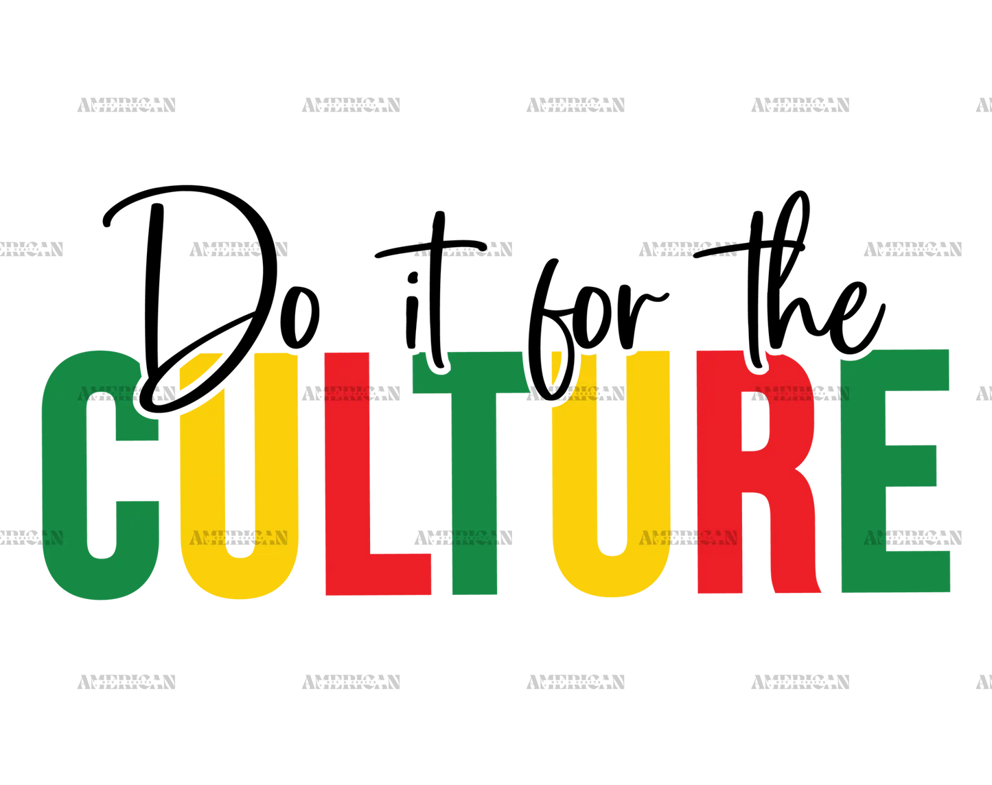 do_it_for_the_culture.png