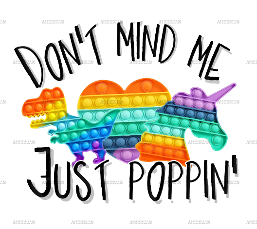 dont_mind_me_just_poppin2.png