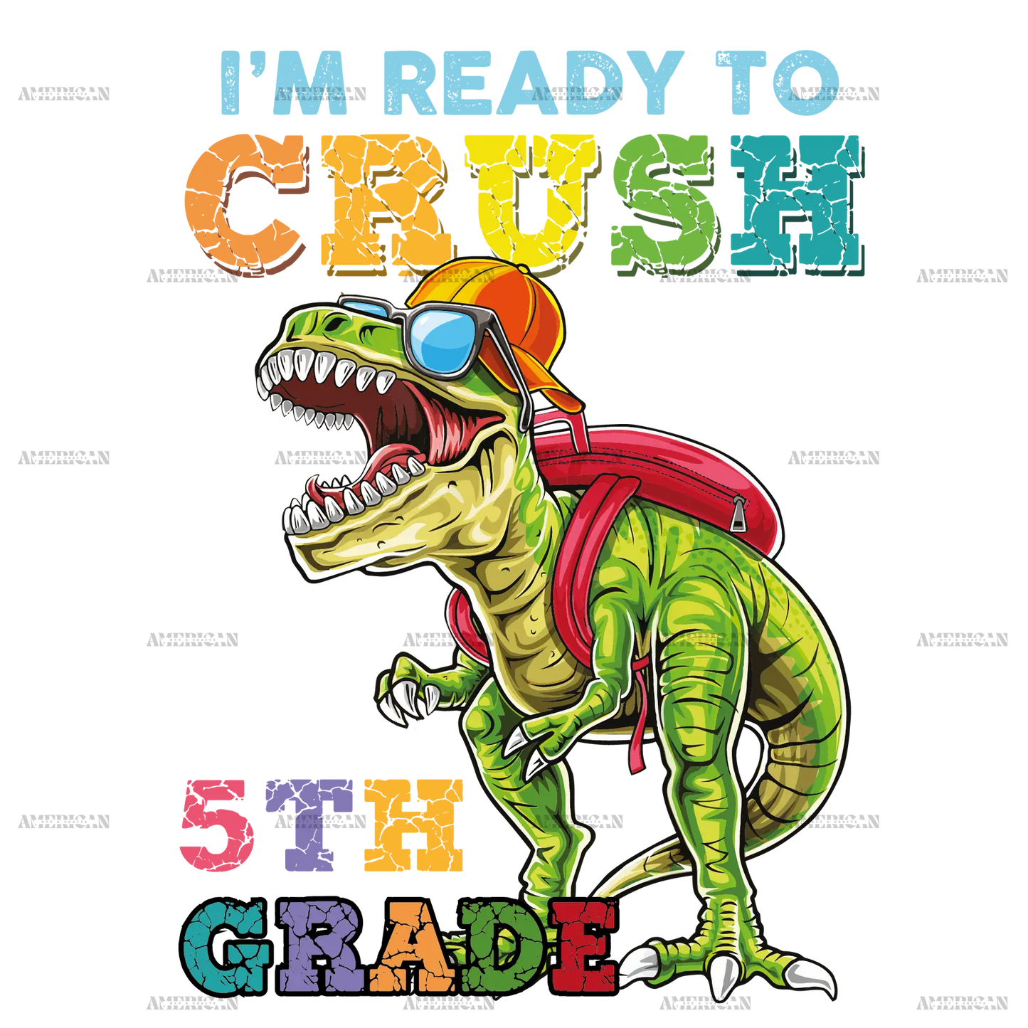 I_m_Ready_To_Crush_Dinosours_5th_grade.png