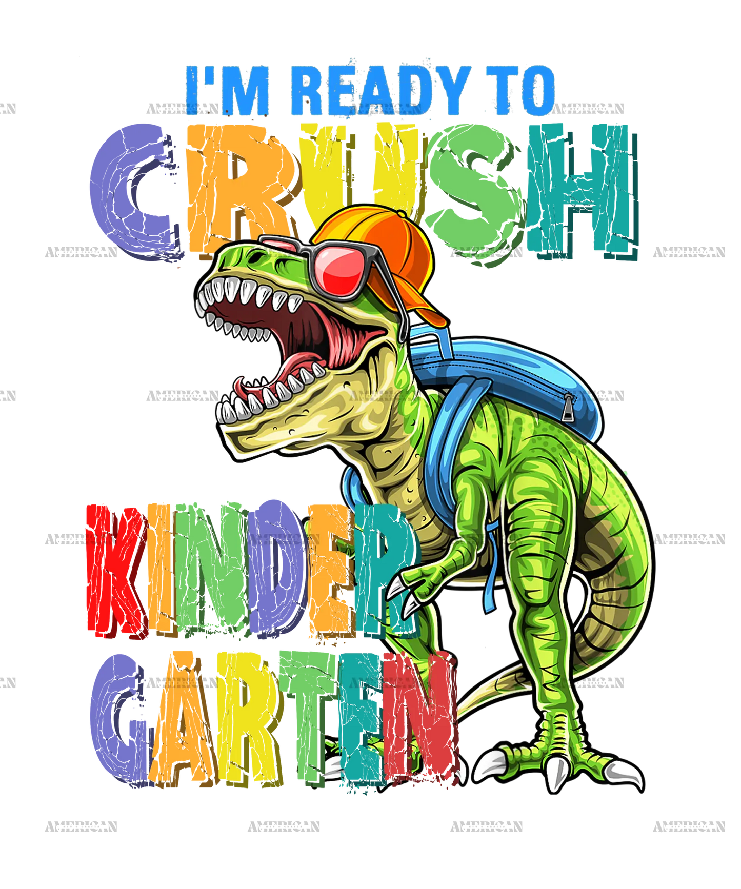 I_m_Ready_To_Crush_Dinosours_Kinder_Garten-2.png