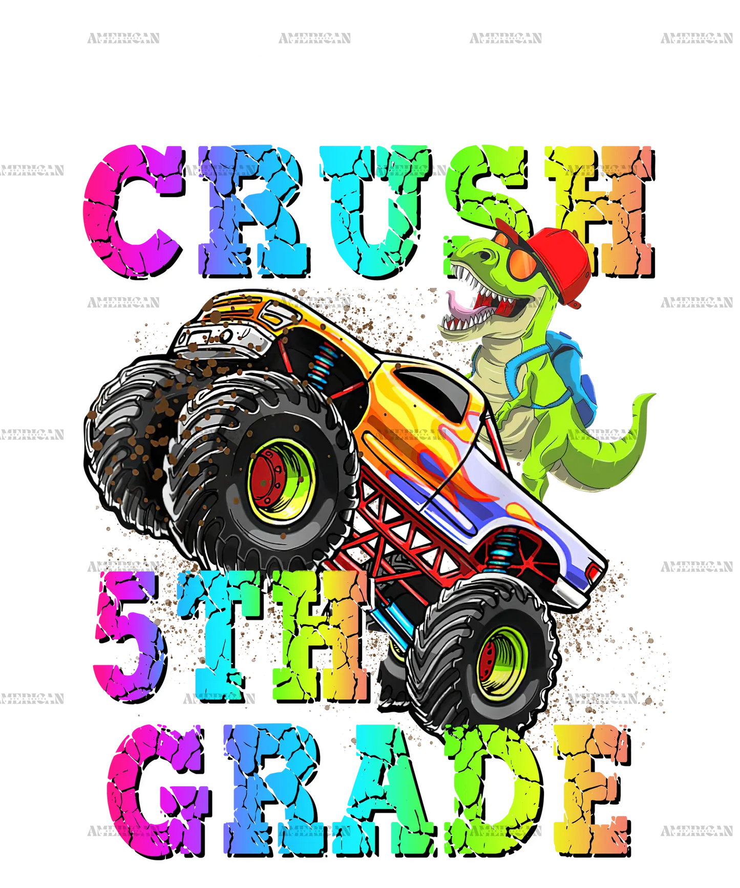 I_m_Ready_To_Crush_Truck_5th_grade.png