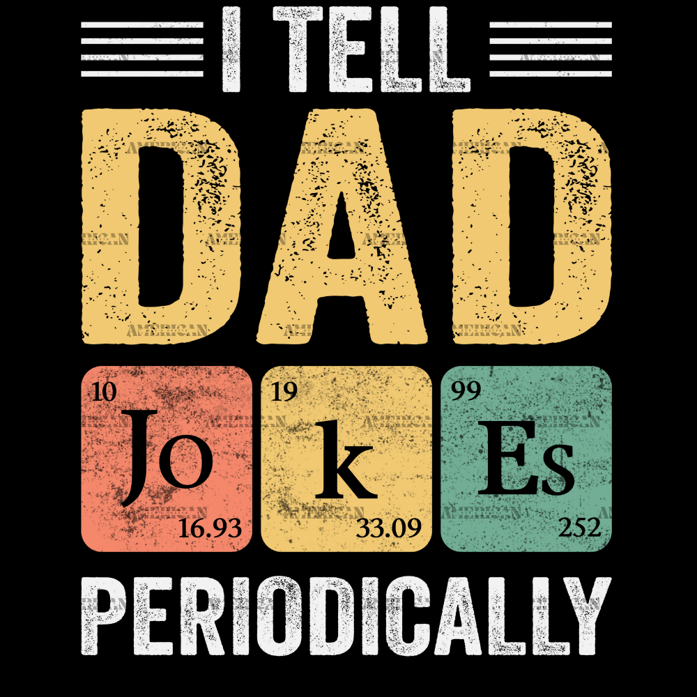I_Tell_Dad_Jokes_Periodically