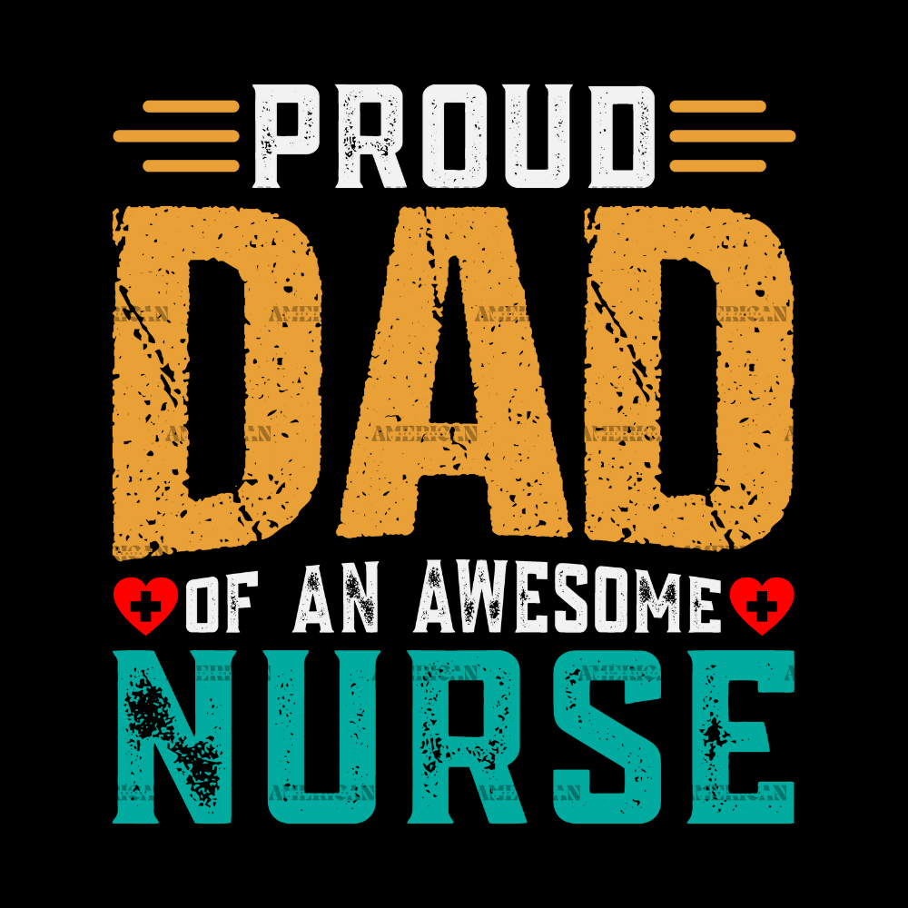 Proud_Dad_Of_An_Awesome_Nurse-2