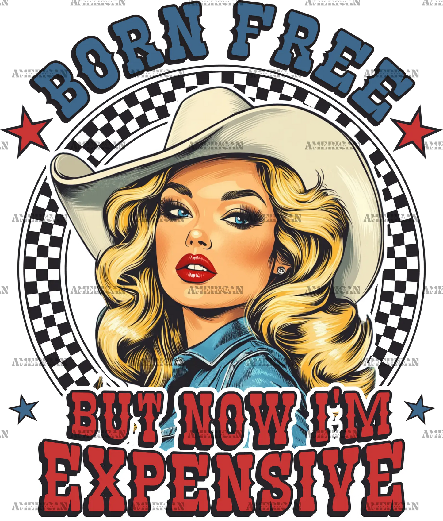 Born_Free_But_Now_I_m_Expensive