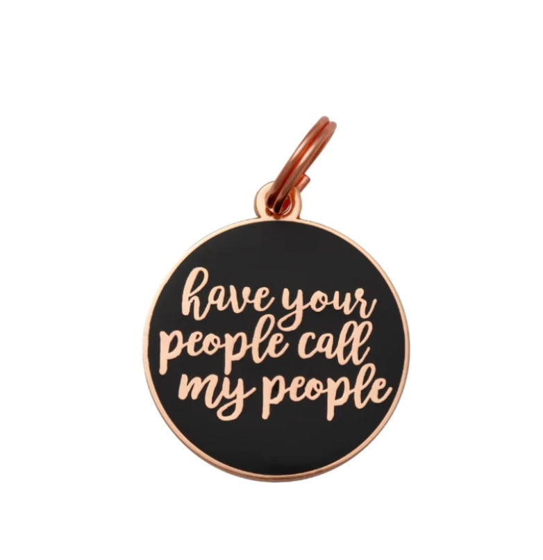 Have Your People Call My People ID Pet Tag image 3