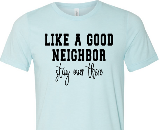 LIKE A GOOD NEIGHBOR image 0
