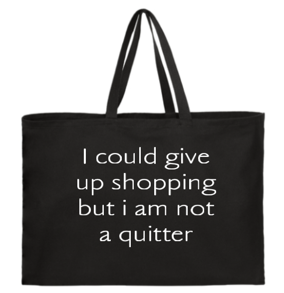 I COULD GIVE UP SHOPPING TOTE image 0