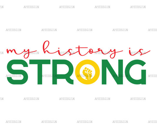 my_history_is_strong.png