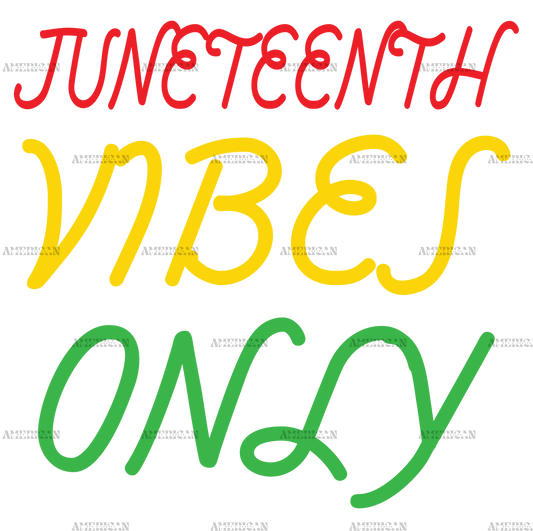 Juneteenth_Good_Vibes_Only-5.png