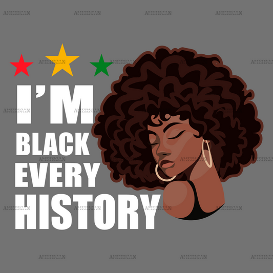 I_m_Black_Every_History.png