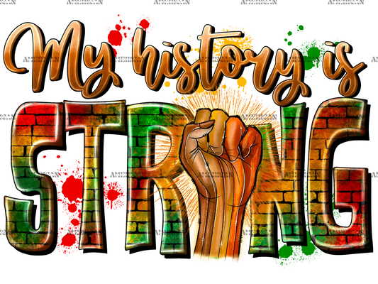 My_History_Is_Strong-3.png