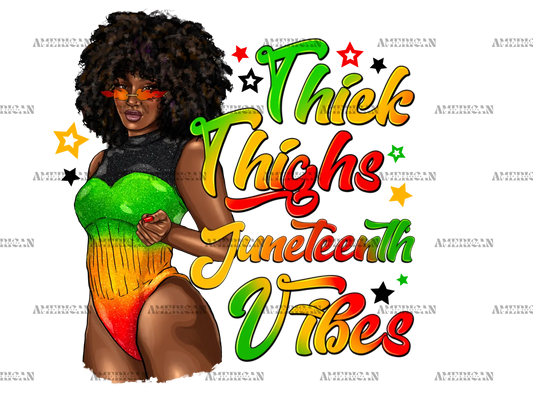 Thick_Thighs_Juneteenth_Vibes.png