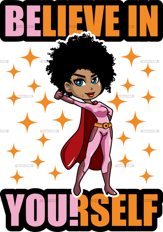 Believe_In_Yourself_Black_Woman.png