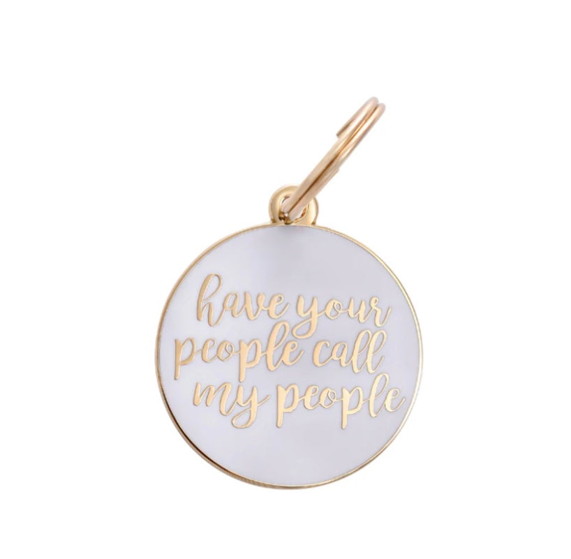 Have Your People Call My People ID Pet Tag image 1