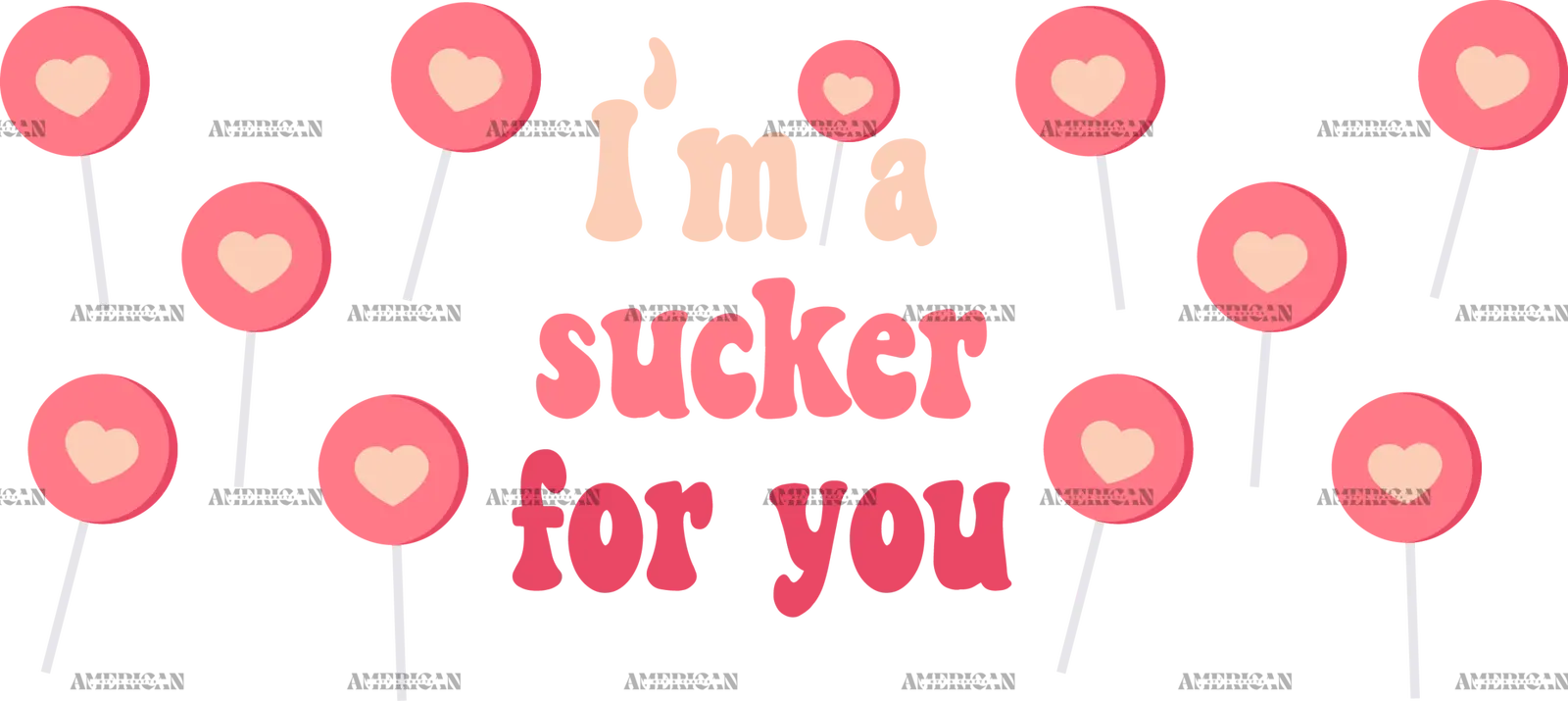 I_m_A_Sucker_For_You.png