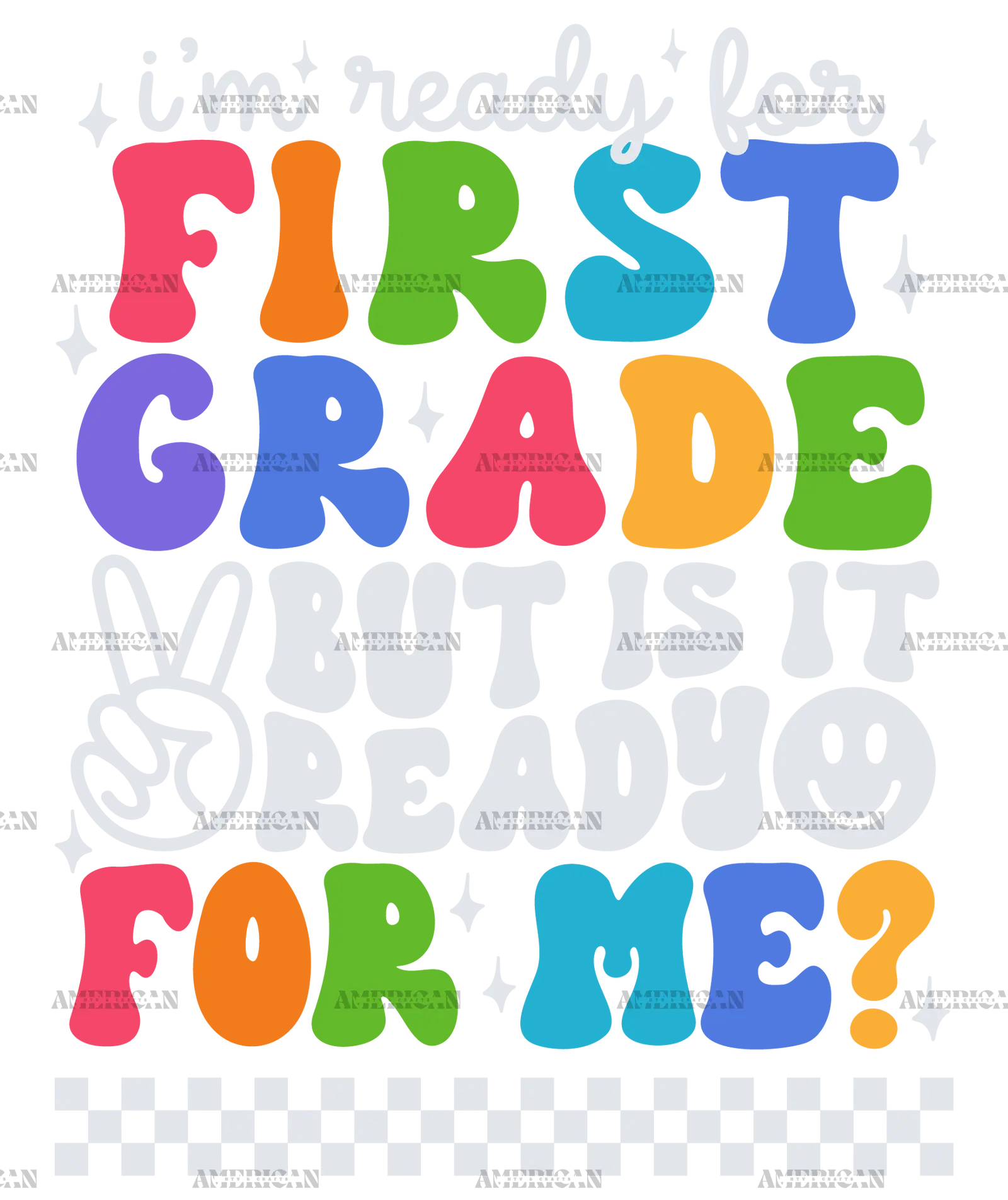 Im_ready_for_first_grade_but_is_it_ready_for_me.png