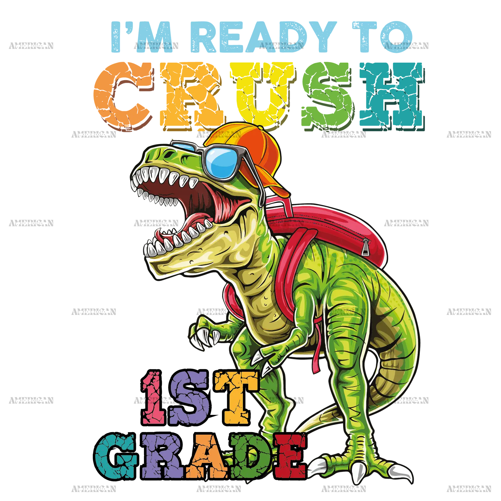 I_m_Ready_To_Crush_Dinosours_1st_grade.png
