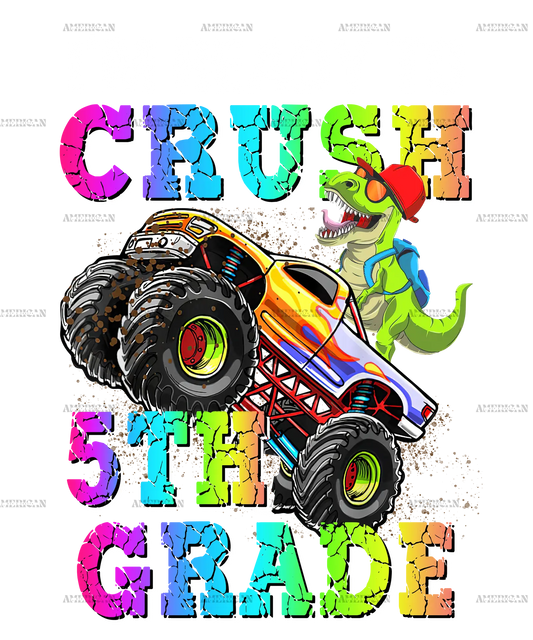 I_m_Ready_To_Crush_Truck_5th_grade.png