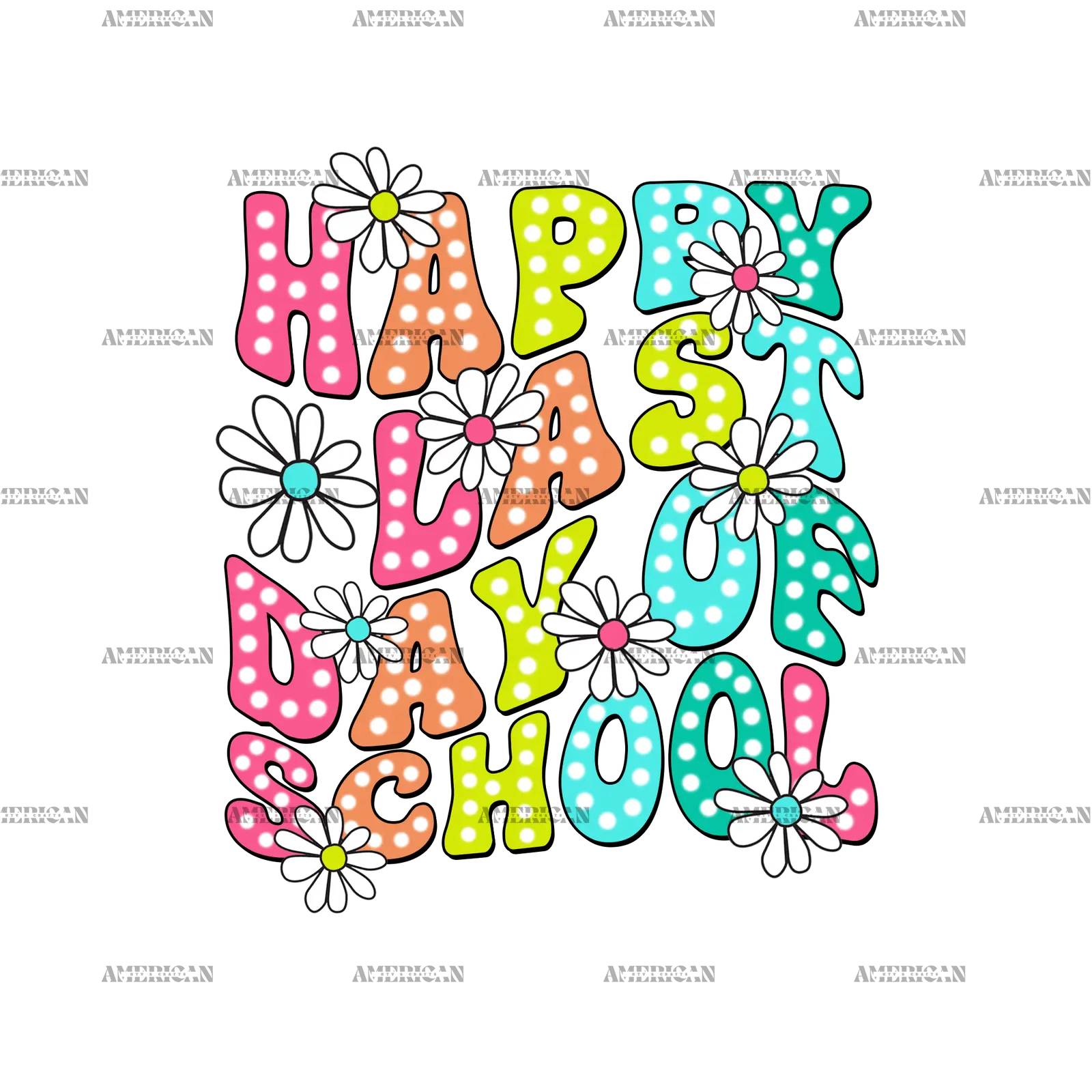 Happy_Last_Day_Of_School-7.png