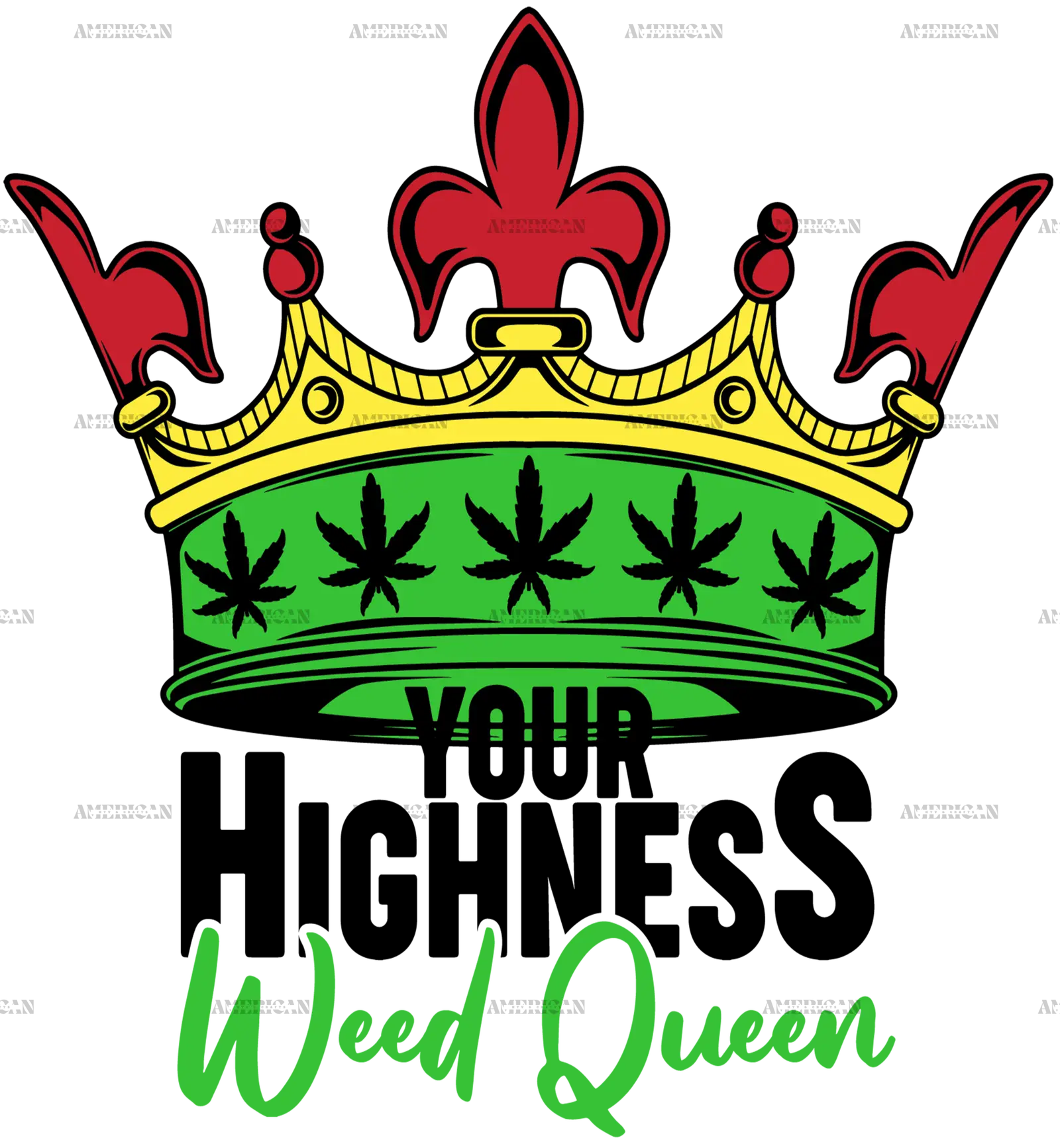 Your_Highness_Weed_Queen.png
