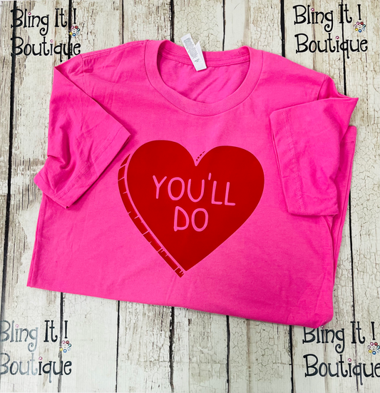 You'll Do T-shirt image 0