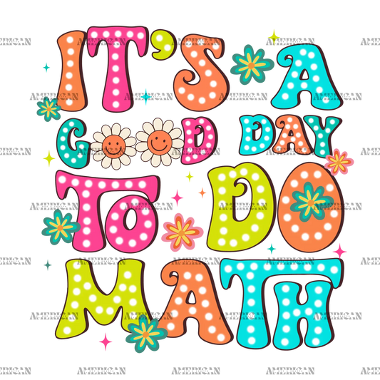 It_s_A_Good_Day_To_Do_Math.png