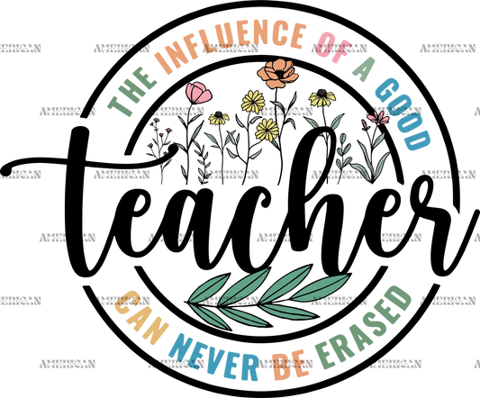 The_Influence_Of_A_Good_Teacher_Can_Never_Be_Erased.png