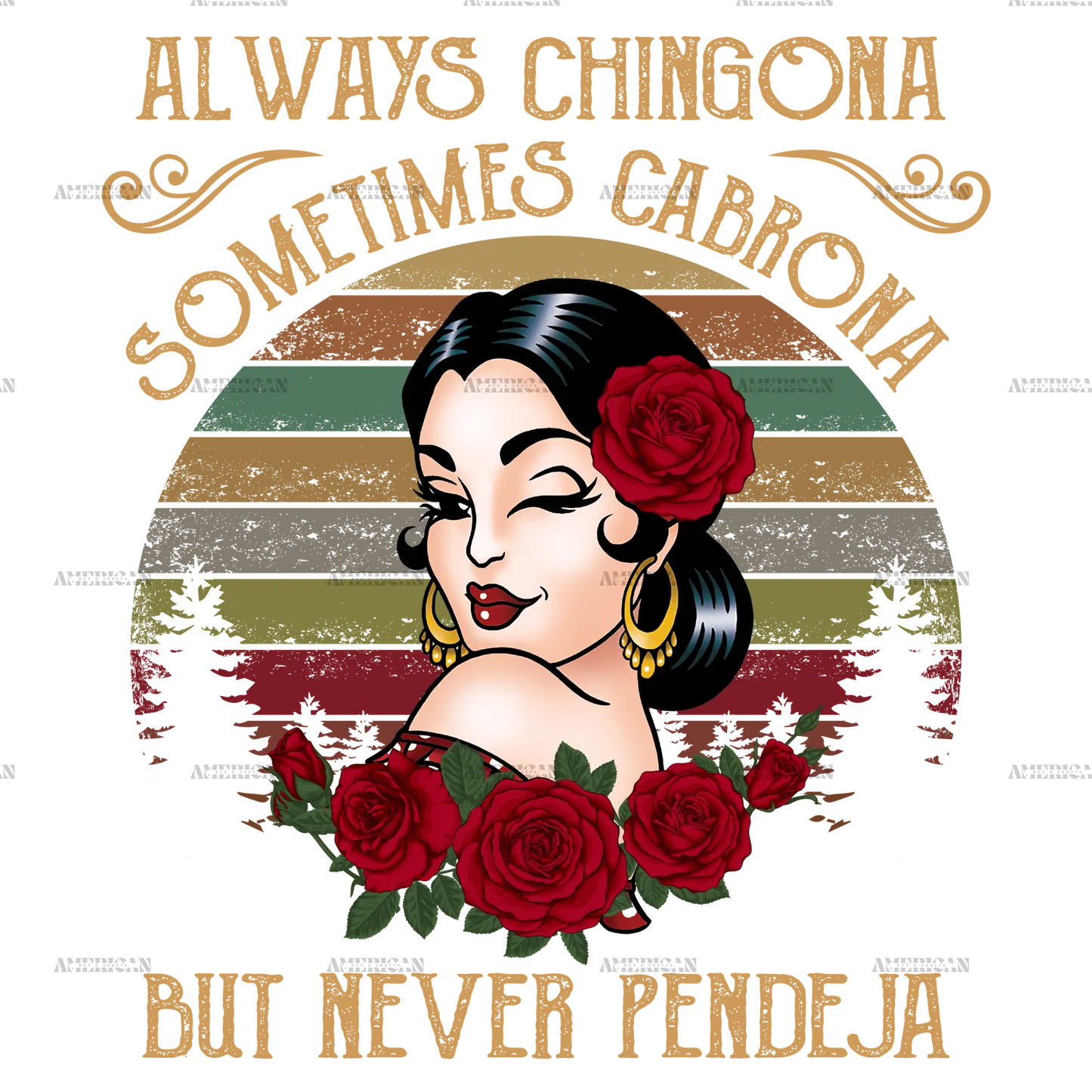 always_chingona_sometimes_cabrona_white.png