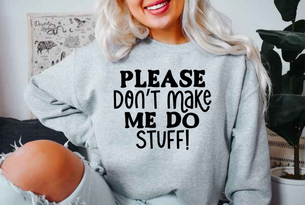 Please Don't Make Me Do Stuff image 1