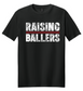 RAISING BALLERS TEE image 1