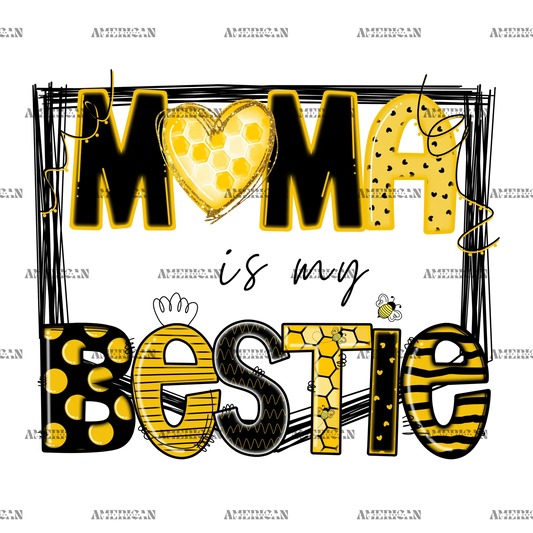 Mama_Is_My_Bestie.png