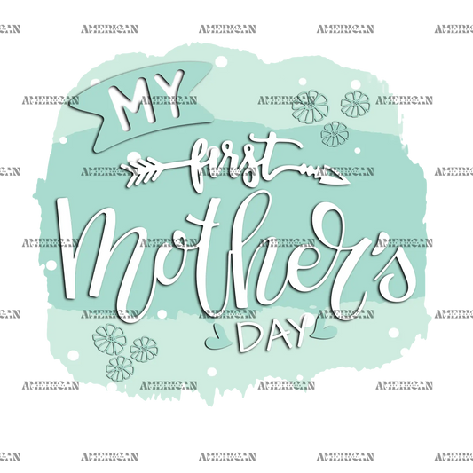 My_First_Mother_s_Day.png