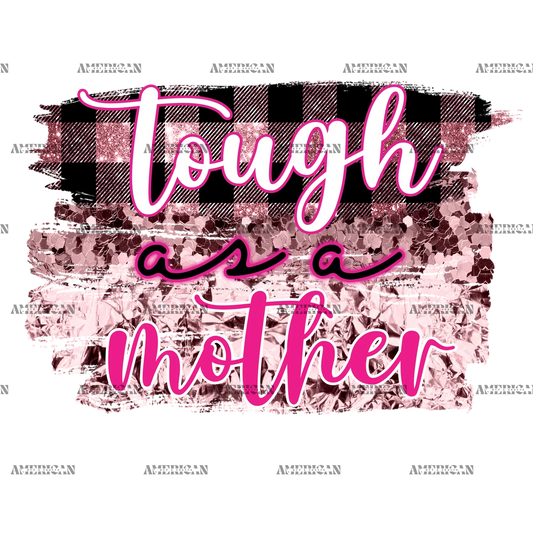 Tough_As_A_Mother.png