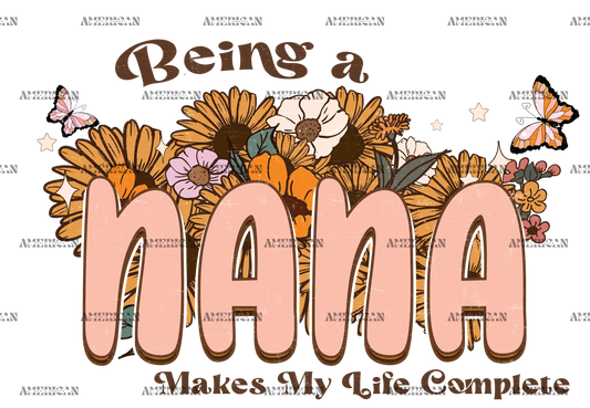 Being_A_Nana_Makes_My_Life_Complete.png