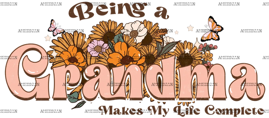 Being_A_Grandma_Makes_My_Life_Complete.png