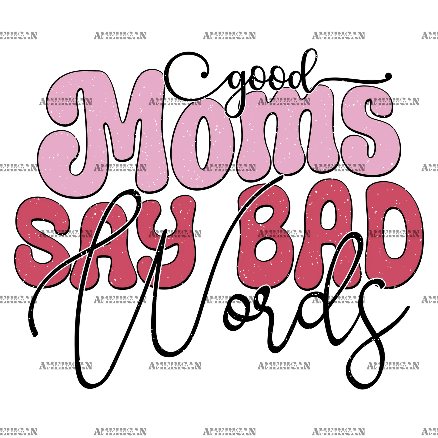 Good_Moms_Say_Bad_Words-2.png