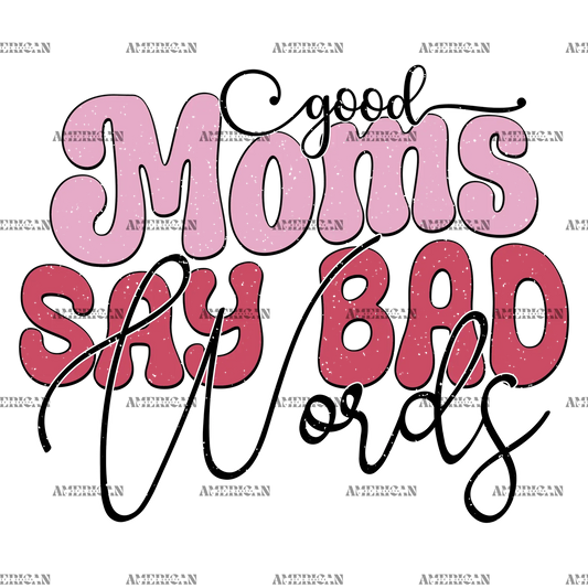 Good_Moms_Say_Bad_Words-2.png