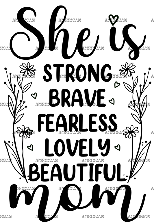 She_Is_Strong_Brave_Mom.png