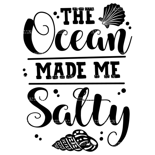 The_Ocean_Made_Me_Salty-2.png