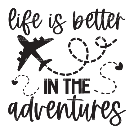 Life_Is_Better_In_The_Adventures.png