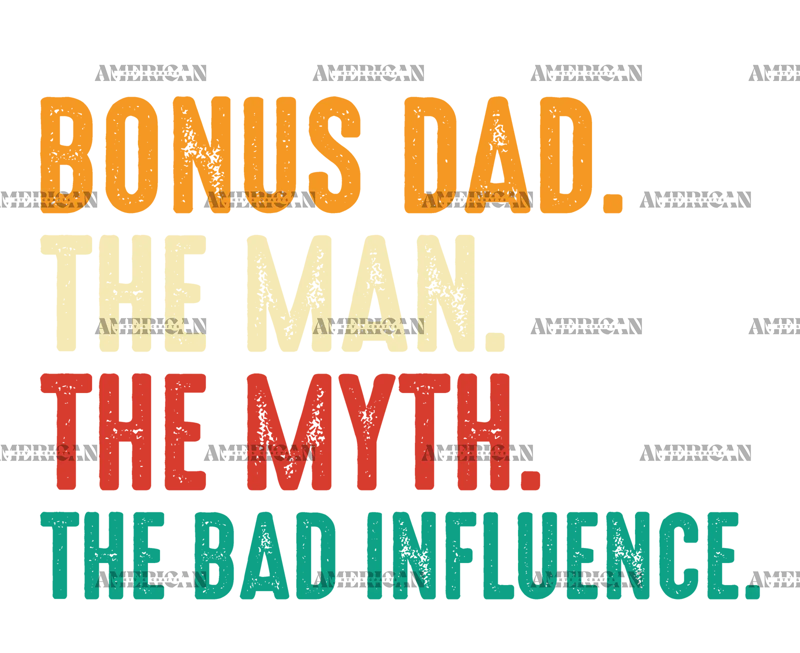 Bonus_Dad_The_Man_The_Myth_The_Bad_Influence-2