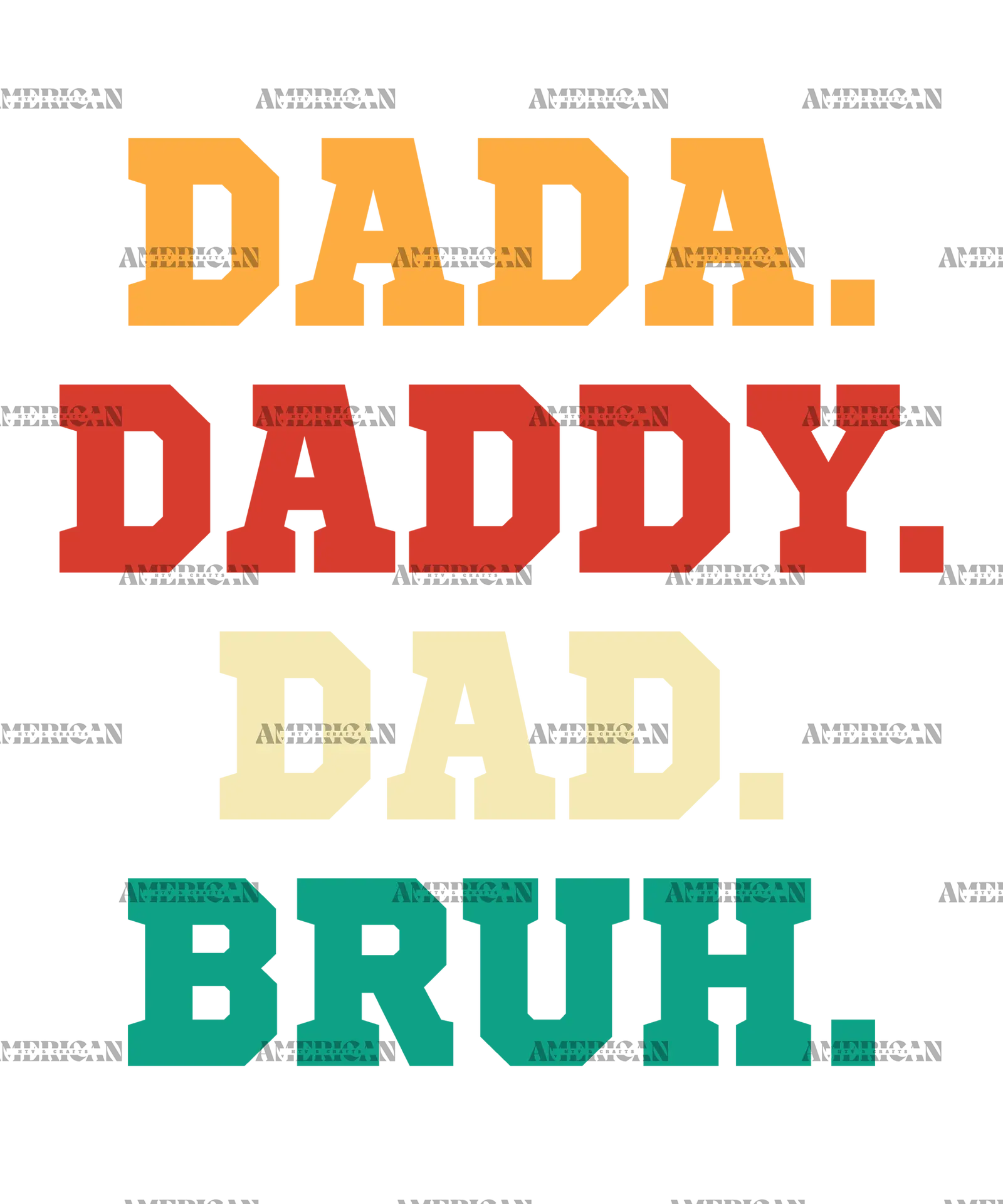 Dada_Daddy_Dad_Bruh-1