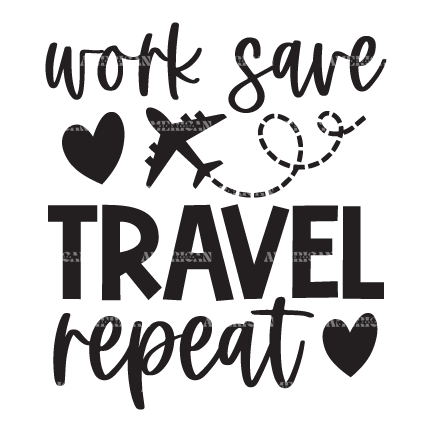 Work_Save_Travel_Repeat-2.png