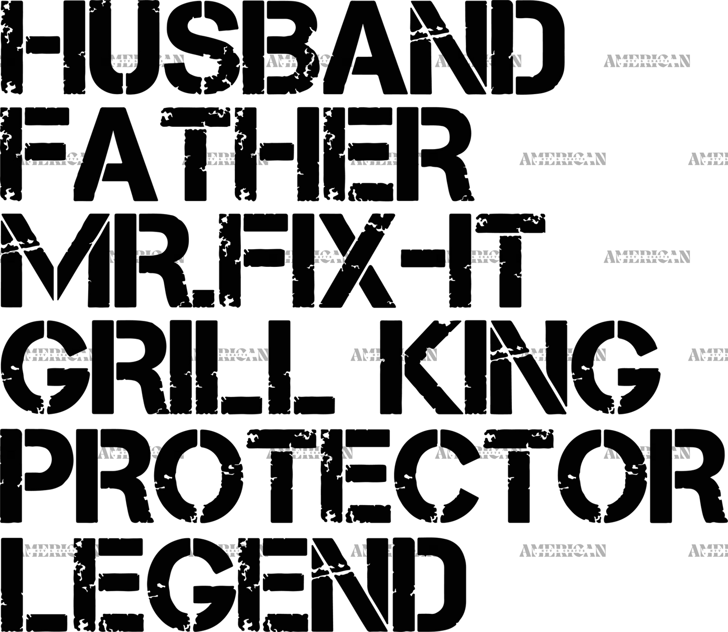 Husband_Father_Mr.Fix-it_Grill_king_Protector_Legend