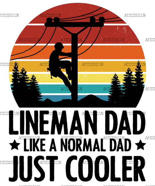 Lineman_Dad_Like_a_Normal_Dad_just_Cooler-2