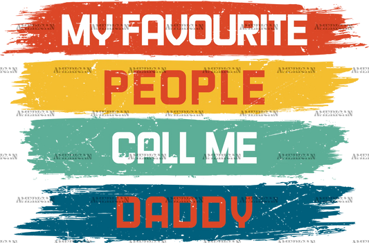 My_Favourite_People_Call_Me_Daddy