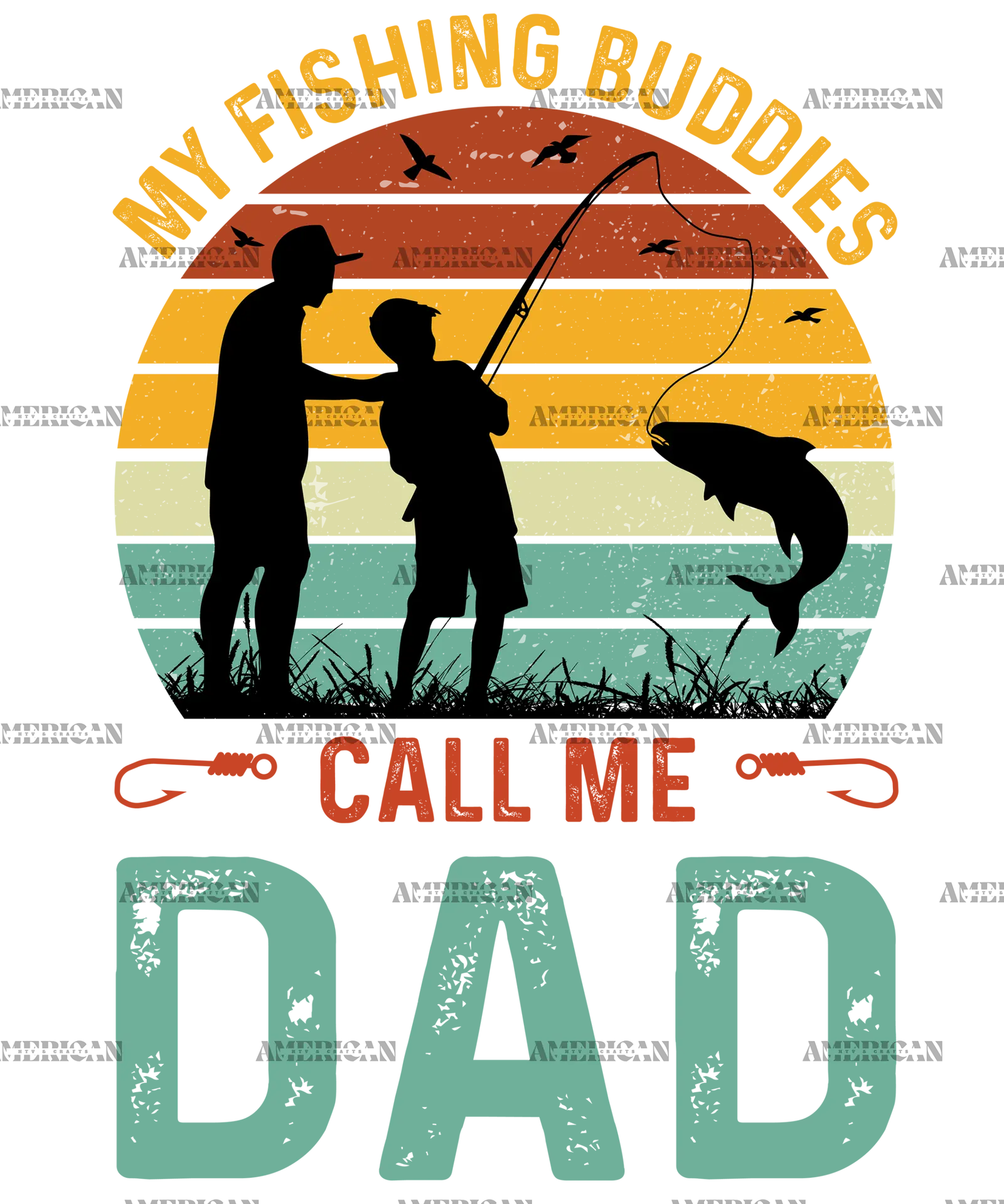 My_Fishing_Buddies_Call_Me_Dad-1