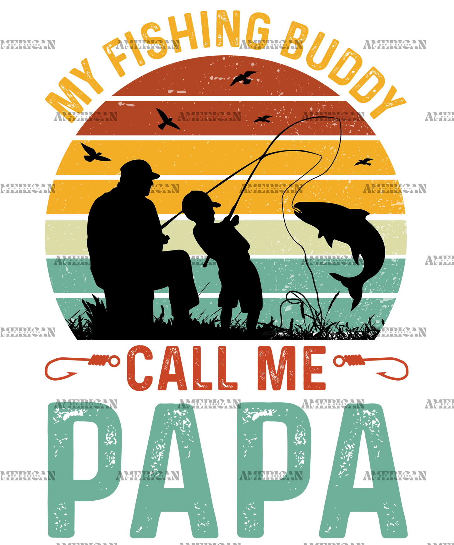 My_Fishing_Buddies_Call_Me_Papa-1