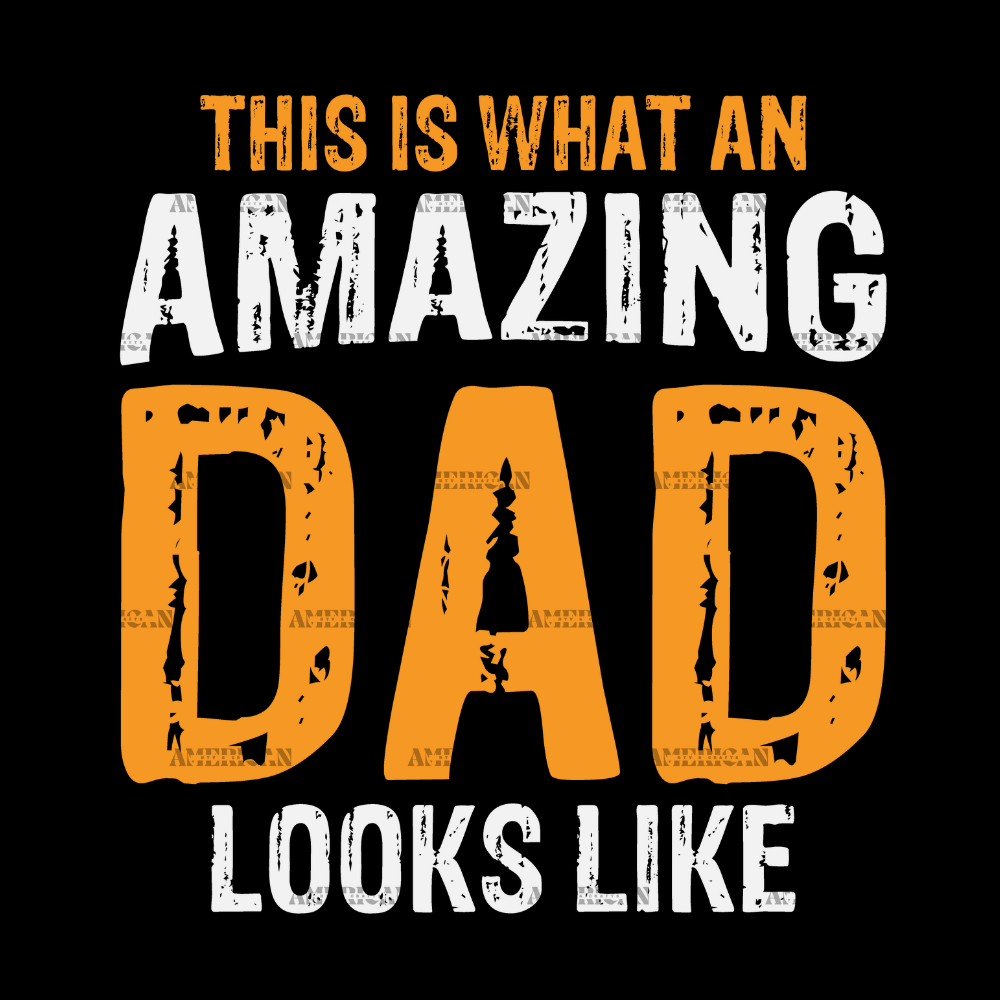 This_Is_What_An_Amazing_Dad_Looks_Like-1