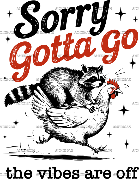 Sorry_Gotta_Go_The_Vibes_Are_Off